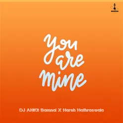 You Are Mine